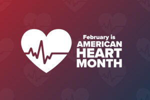 American Heart Month 2024